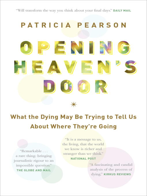 Title details for Opening Heaven's Door by Patricia Pearson - Available